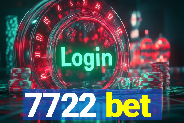 7722 bet